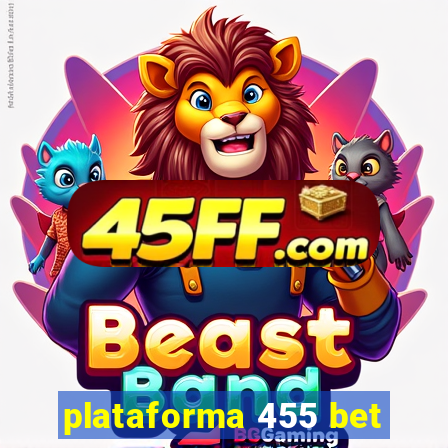 plataforma 455 bet